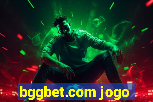 bggbet.com jogo